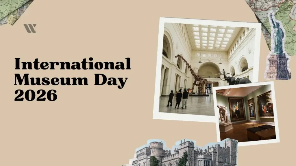 International Museum Day 2026: Theme, Date, History, and Significance Explained